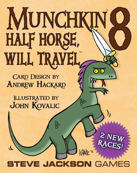 MUNCHKIN 8 HALF HORSE, WILL TRAVEL