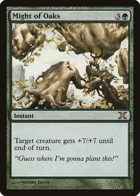 Might of Oaks [10E - 277]