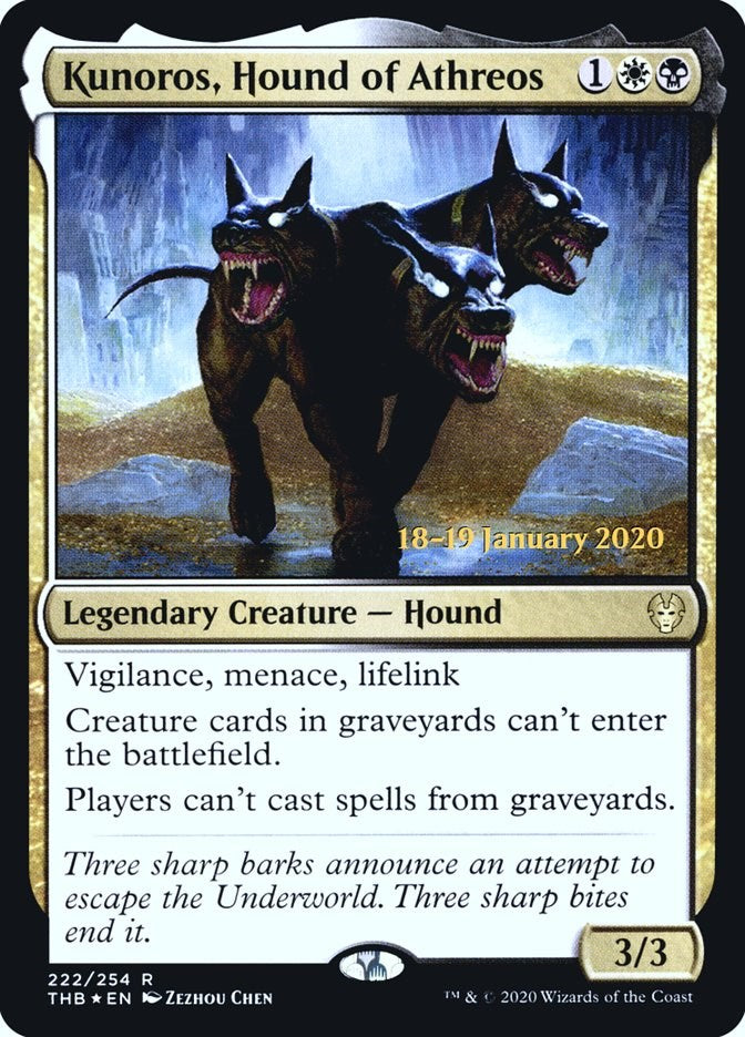 Kunoros, Hound of Athreos [PRE - 222]