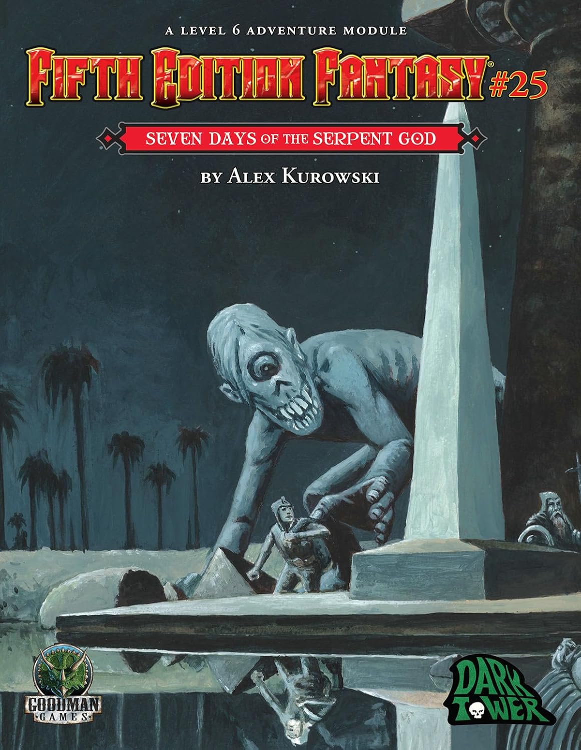 FIFTH EDITION FANTASY #25: SEVEN DAYS O/T  SERPENT