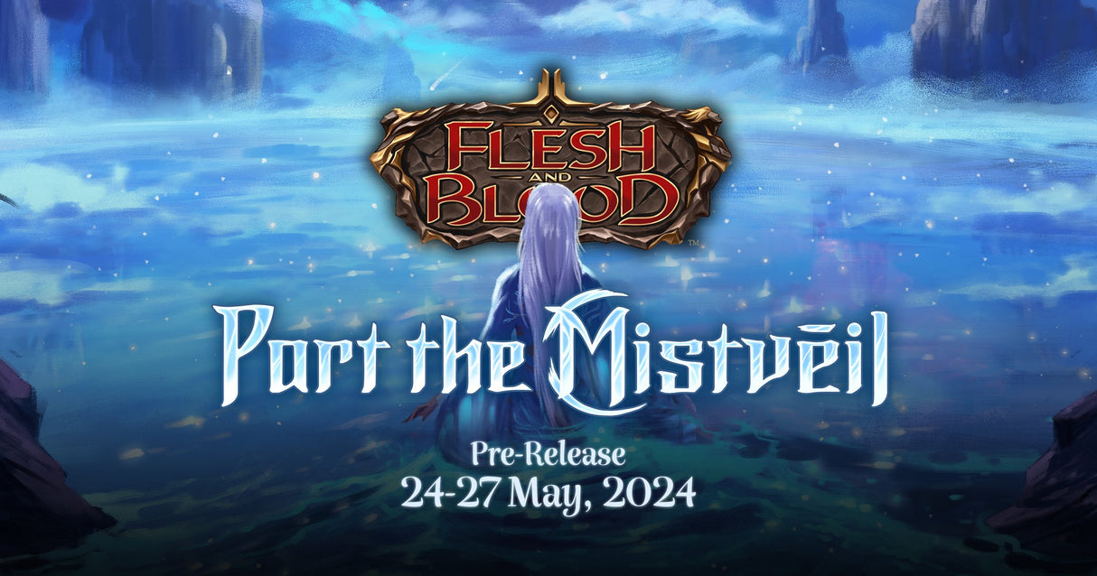 Flesh and Blood Prerelease [05/25/2024] Part the Mistveil