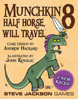 MUNCHKIN 8 HALF HORSE, WILL TRAVEL