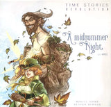 TIME STORIES REVOLUTION : A MIDSUMMER NIGHT